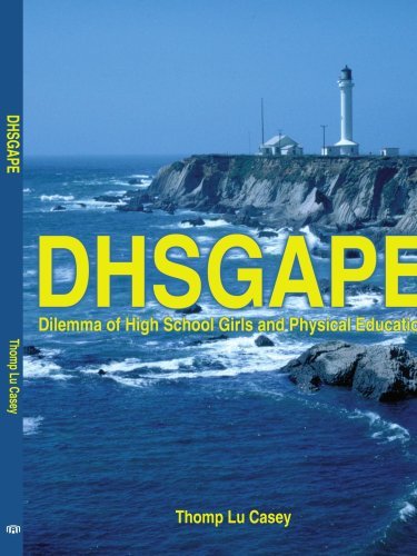 Cover for Lula Thompson · Dhsgape: Dilemma of High School Girls and Physical Education (Paperback Bog) (2005)