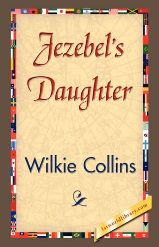 Cover for Wilkie Collins · Jezebel's Daughter (Innbunden bok) (2007)