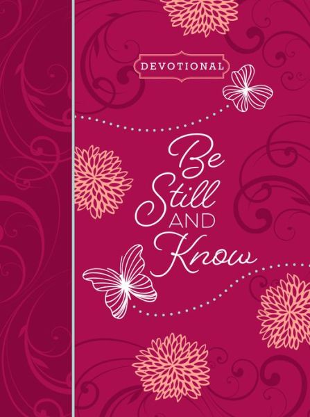 Be Still and Know (daily Journal) - Michelle Winger - Livros - BroadStreet Publishing - 9781424559985 - 3 de março de 2020