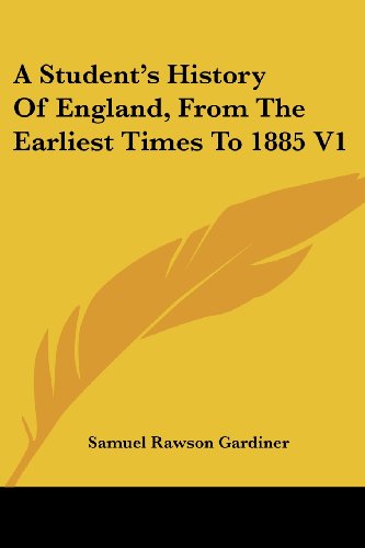 Cover for Samuel Rawson Gardiner · A Student's History of England, from the Earliest Times to 1885 V1 (Paperback Book) (2007)