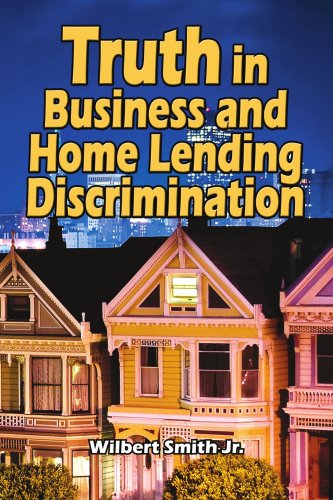 Cover for Wilbert Smith · Truth in Business and Home Lending Discrimination (Paperback Book) (2007)