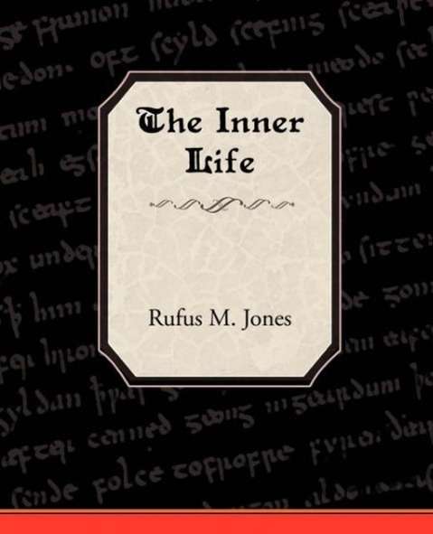 Cover for Rufus M. Jones · The Inner Life (Pocketbok) (2009)