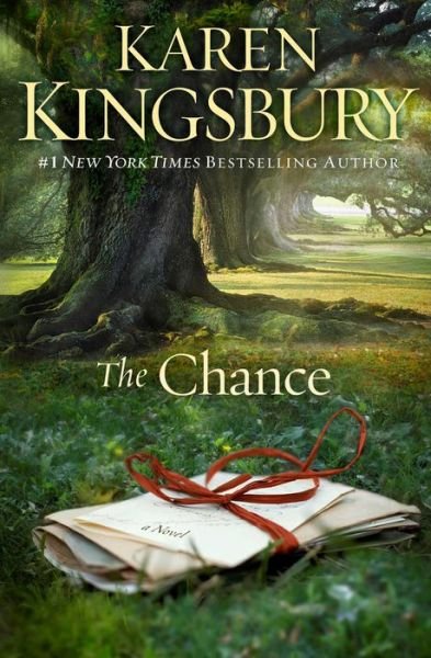 Cover for Karen Kingsbury · The Chance: A Novel (Paperback Book) (2013)