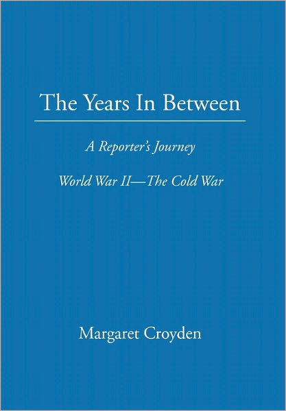 Cover for Margaret Croyden · The Years in Between (Pocketbok) (2011)