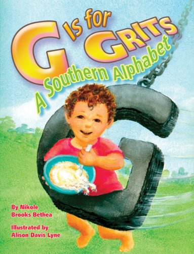 Cover for Nikole Brooks Bethea · G Is for Grits: A Southern Alphabet (Hardcover Book) (2012)