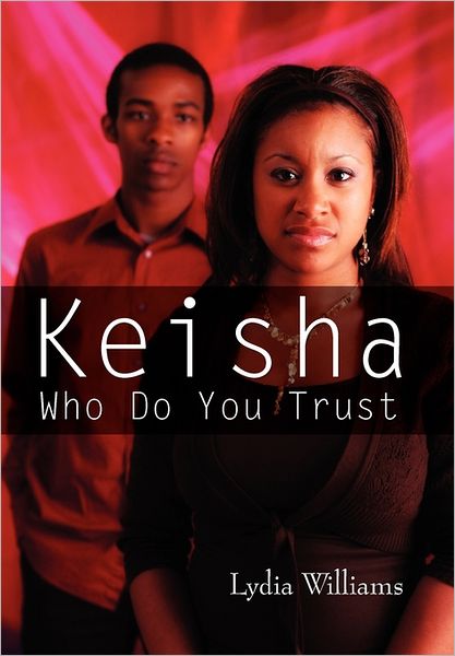 Cover for Lydia Williams · Keisha Who Do You Trust: Our Life Stories (Paperback Book) (2011)