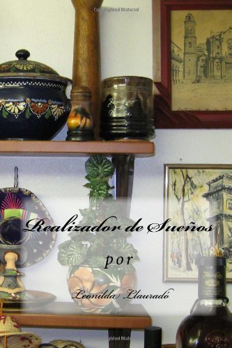 Cover for Leonilda Llauradó · Realizador De Sueños (Pocketbok) [Spanish edition] (2011)