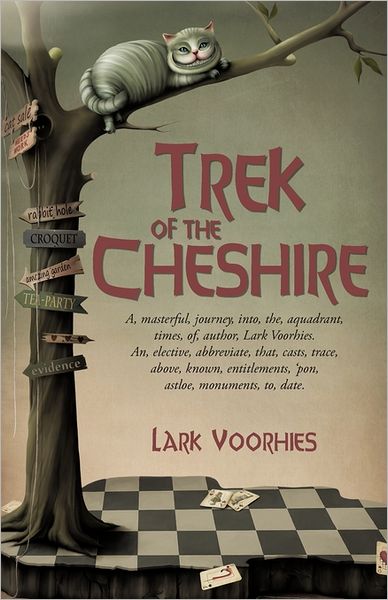 Cover for Lark Voorhies · Trek of the Cheshire (Paperback Book) (2011)