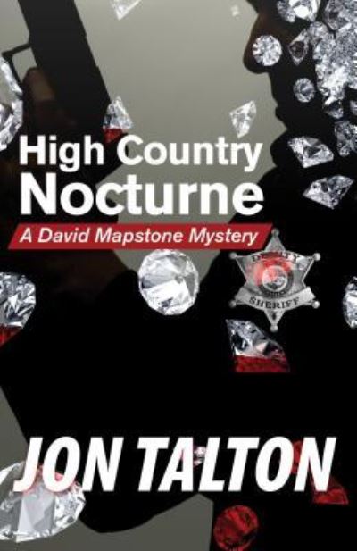 Cover for Jon Talton · High country nocturne (Book) [First edition. edition] (2015)