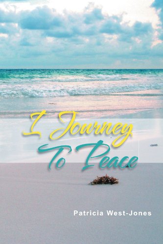 Cover for Patricia West-jones · I Journey to Peace (Paperback Book) (2011)
