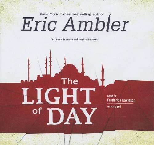 Cover for Eric Ambler · The Light of Day (Lydbok (CD)) [Library, Unabridged Library edition] (2012)