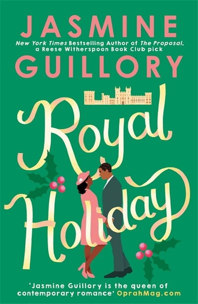 Royal Holiday: The ONLY romance you need to read this Christmas! - Jasmine Guillory - Książki - Headline Publishing Group - 9781472264985 - 1 października 2019