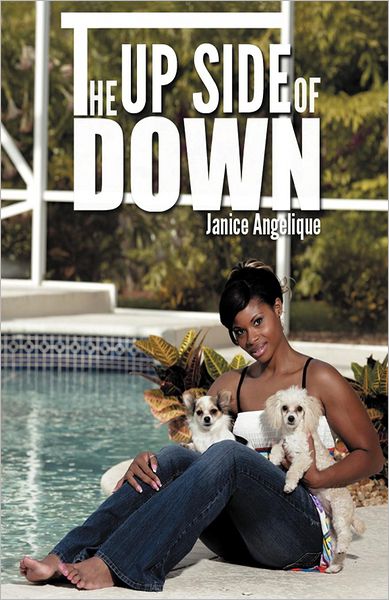 Cover for Janice Angelique · The Upside of Down (Taschenbuch) (2012)