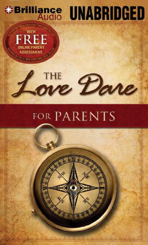 Cover for Alex Kendrick · The Love Dare for Parents (Audiobook (płyta CD)) [Unabridged edition] (2014)