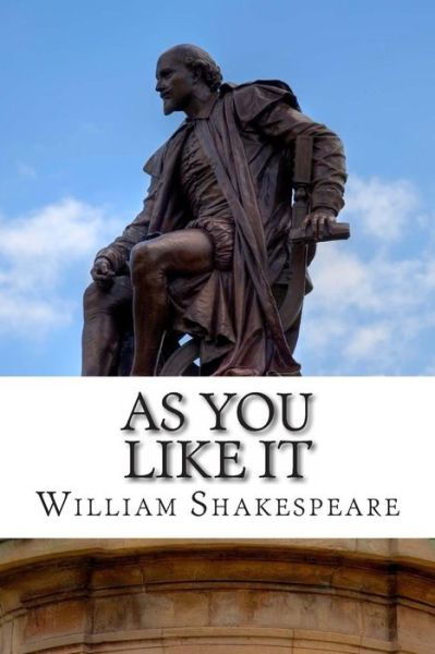 Cover for William Shakespeare · As You Like It: a Play (Pocketbok) (2014)