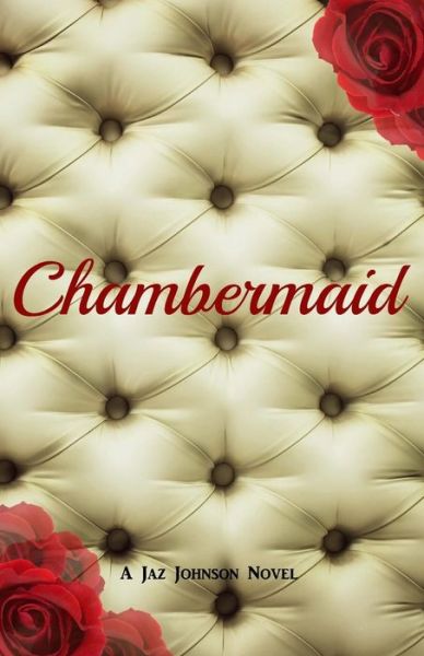 Cover for Jaz Johnson · Chambermaid (Taschenbuch) (2015)