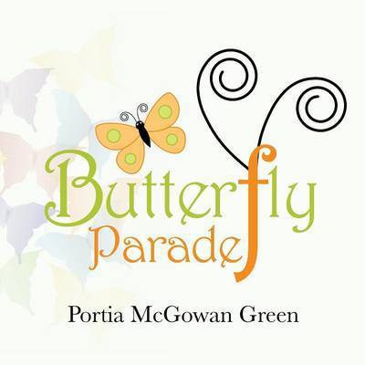 Cover for Portia Mcgowan Green · Butterfly Parade (Paperback Book) (2014)