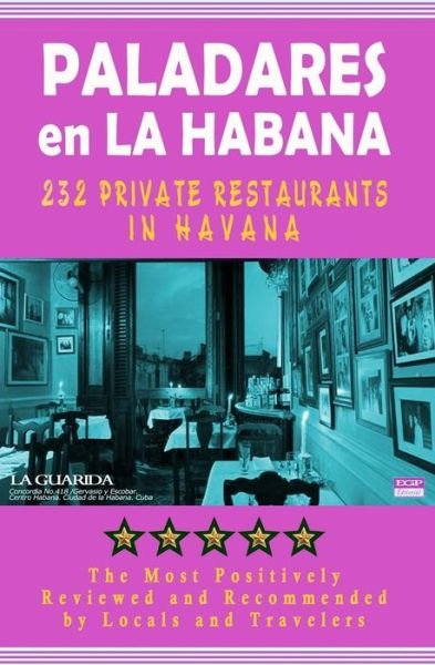 Cover for Yardley G Castro · Paladares en La Habana - Directory: 200 of the Most Popular Private Restaurants in Havana (Pocketbok) (2014)