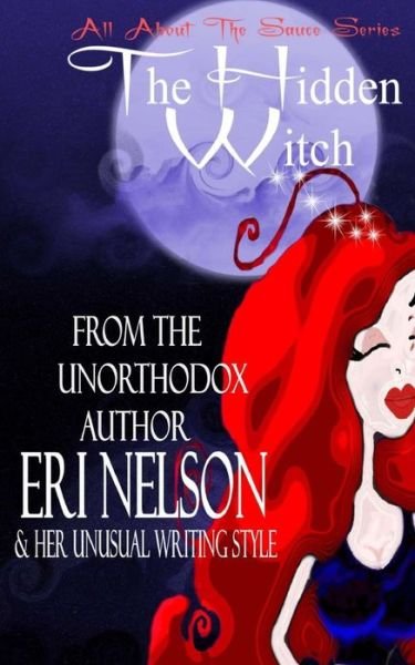 Cover for Eri Nelson · The Hidden Witch (Pocketbok) (2014)