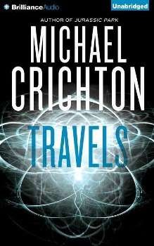 Cover for Michael Crichton · Travels (CD) (2015)