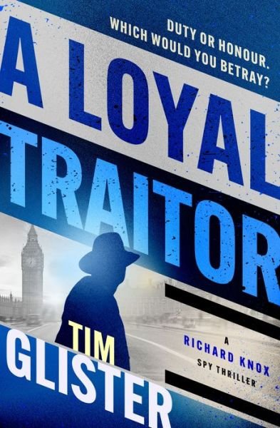 Cover for Tim Glister · A Loyal Traitor (Paperback Book) (2022)