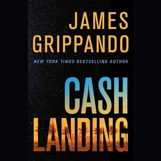 Cover for James Grippando · Cash Landing (CD) (2015)