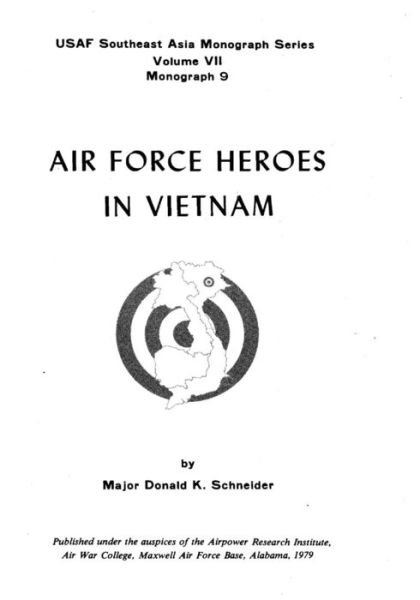 Cover for Air War College · Air Force Heroes in Vietnam (Paperback Book) (2015)
