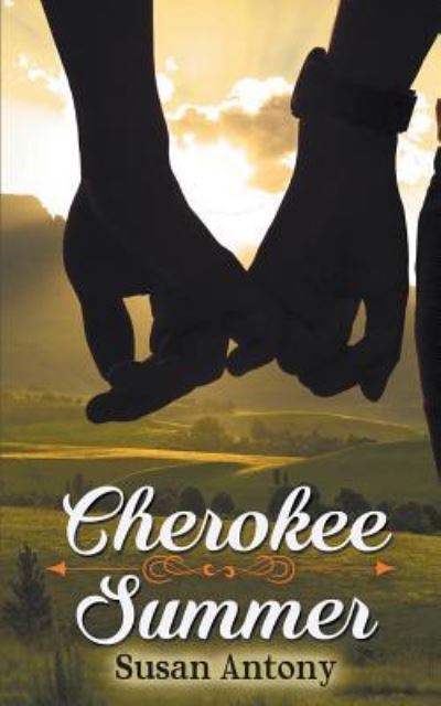 Cover for Susan Antony · Cherokee Summer (Paperback Book) (2019)