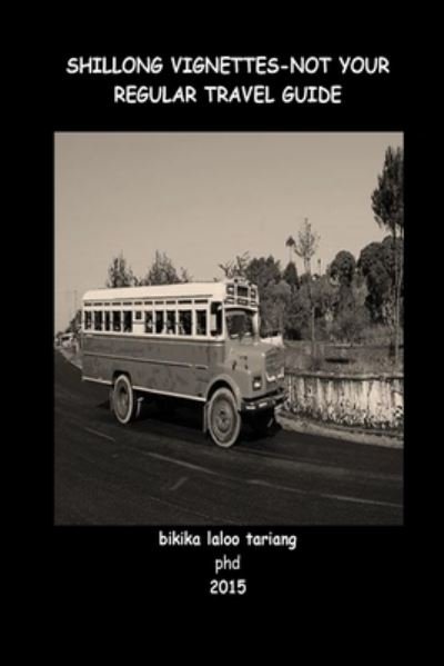 Cover for Bikika Laloo Tariang · Shillong Vignettes (Paperback Book) (2016)