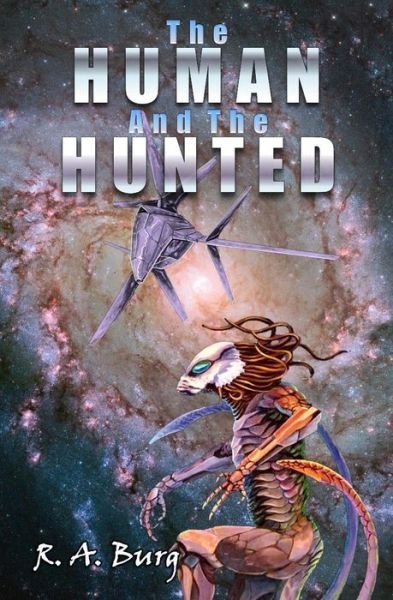Cover for R a Burg · The Human and the Hunted (Paperback Book) (2015)