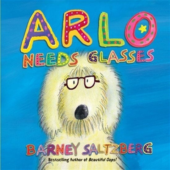 Cover for Barney Saltzberg · Arlo Needs Glasses (Innbunden bok) [Revised edition] (2024)