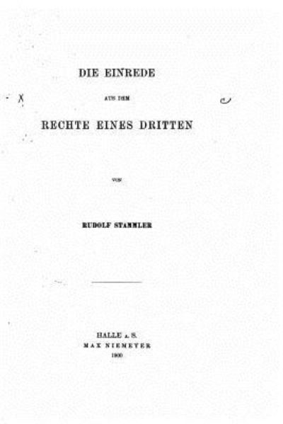 Cover for Rudolf Stammler · Die Einrede aus dem Rechte eines dritten (Paperback Book) (2016)