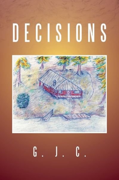 Cover for G J C · Decisions (Paperback Book) (2017)