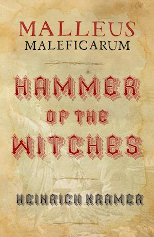 Cover for Heinrich Kramer · Malleus Maleficarum (Book) (2024)