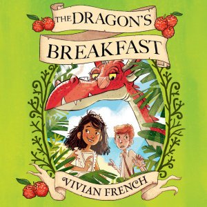 Cover for Vivian French · The Dragon's Breakfast (Hörbuch (CD)) [Unabridged edition] (2019)