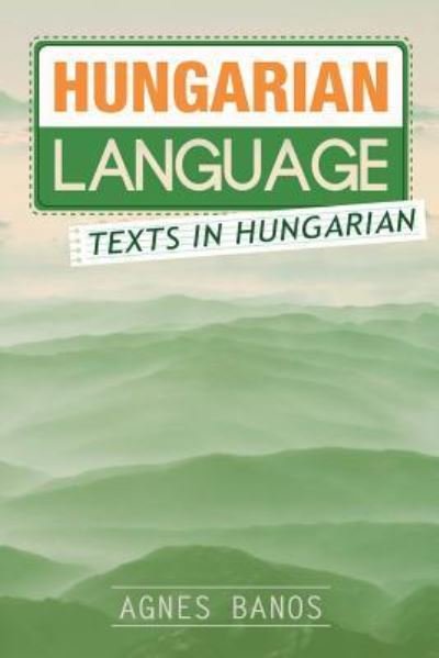 Cover for Agnes Banos · Hungarian Language (Pocketbok) (2016)