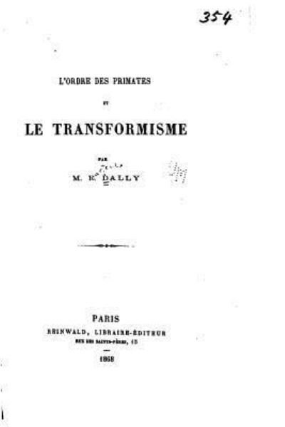 Cover for E Dally · L'ordre des primates et le transformisme (Paperback Bog) (2016)