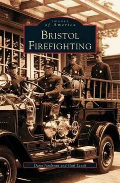 Cover for Gail Leach · Bristol Firefighting (Hardcover bog) (2002)