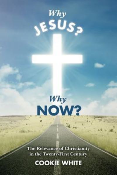 Cover for Cookie White · Why Jesus? Why Now? (Paperback Book) (2016)