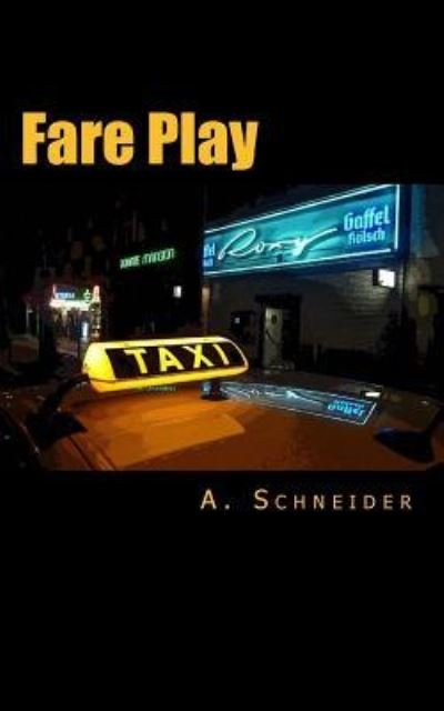 Cover for A Schneider · Fare Play (Paperback Book) (2017)
