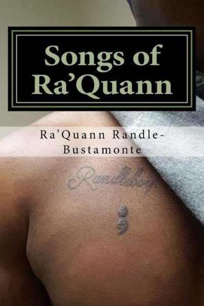 Cover for Ra'quann Randle-Bustamonte · Songs of Ra'Quann (Pocketbok) (2017)