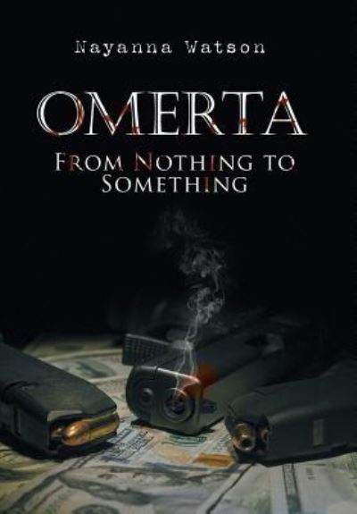 Cover for Nayanna Watson · Omerta (Hardcover bog) (2017)