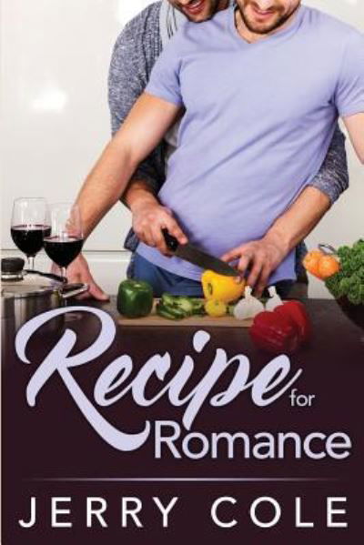 Cover for Jerry Cole · Recipe for Romance (Taschenbuch) (2017)