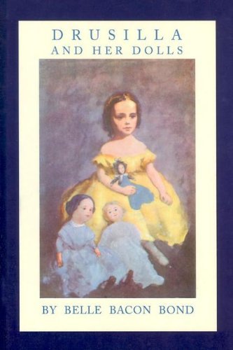 Cover for Belle Bond · Drusilla and Her Dolls (Innbunden bok) (2003)