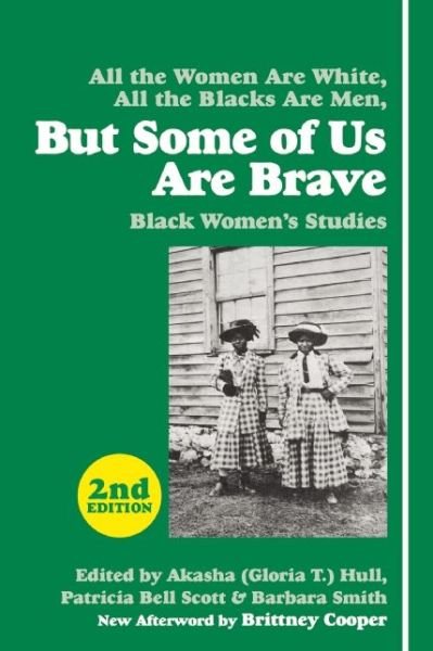 Cover for Gloria T Hull · But Some Of Us Are Brave (2nd Ed.): Black Women's Studies (Paperback Book) [Second edition] (2015)
