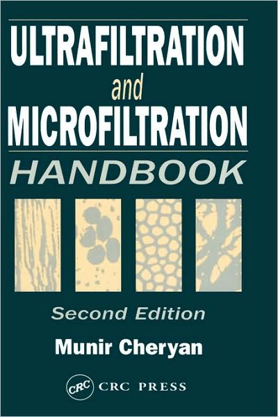 Cover for Munir Cheryan · Ultrafiltration and Microfiltration Handbook (Hardcover Book) (1998)