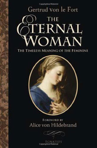 Cover for Gertrud Von Le Fort · The Eternal Woman (Paperback Book) (2010)