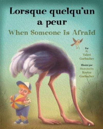 Cover for Valeri Gorbachev · Lorsque Quelqu'un A Peur / When Someone Is Afraid (Paperback Book) (2018)