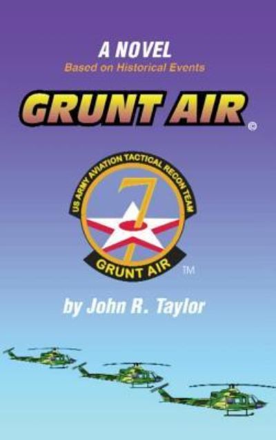 Cover for John R Taylor · Grunt Air (Hardcover Book) (2016)