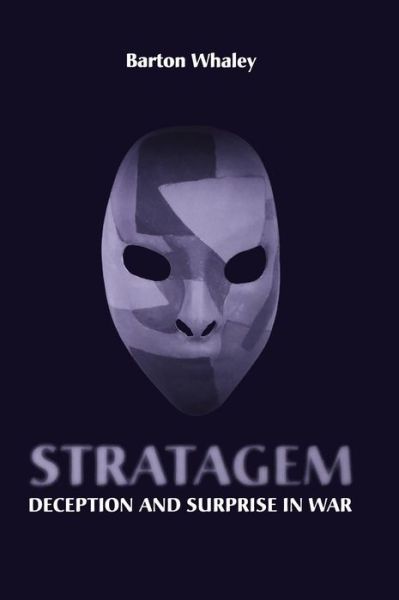 Cover for Barton Whaley · Stratagem: Deception and Surprise in War (Hardcover Book) (2007)